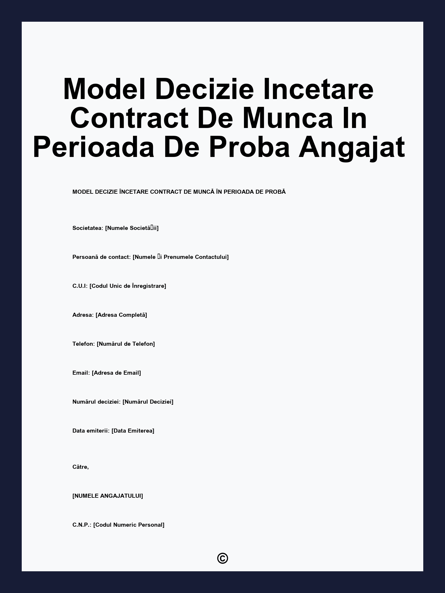 Model Decizie Incetare Contract De Munca In Perioada De Proba Angajat